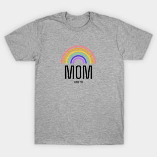 Rainbow Mom T-Shirt